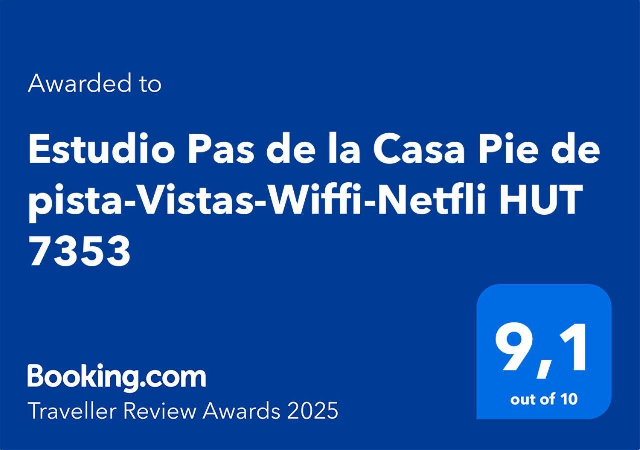 Estudio Pas De La Casa Pie De Pista-Vistas-Wiffi-Netfli Hut 7353 Ngoại thất bức ảnh